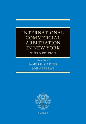 International Commercial Arbitration in New YorkŻҽҡ[ James H. Carter ]
