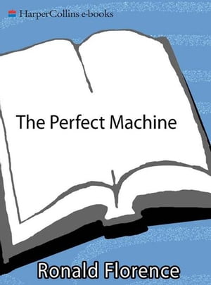 The Perfect Machine