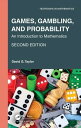 Games, Gambling, and Probability An Introduction to Mathematics【電子書籍】 David G. Taylor