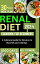 RENAL DIET COOKBOOK FOR BEGINNERS