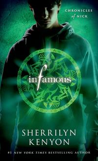 Infamous Chronicles of Nick【電子書籍】[ Sherrilyn Kenyon ]
