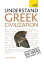 Understand Greek Civilization