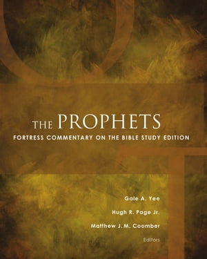 The Prophets Fortress Commentary on the Bible Study Edition【電子書籍】