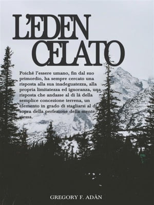 L'Eden Celato【電子書籍】[ Gregory F. Ad?n