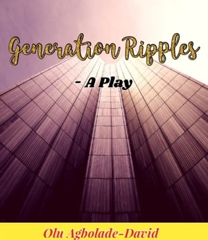 Generation Ripples