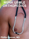 Hunk Usmle - Orthopedics【電子書籍】 Phillip Reeves, MD