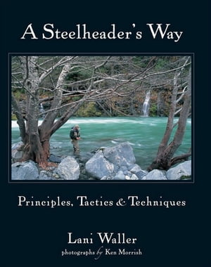 A Steelheader's Way