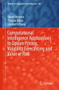 ŷKoboŻҽҥȥ㤨Computational Intelligence Applications to Option Pricing, Volatility Forecasting and Value at RiskŻҽҡ[ Fahed Mostafa ]פβǤʤ14,585ߤˤʤޤ