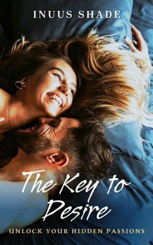 The Key to DesireŻҽҡ[ Inuus Shade ]