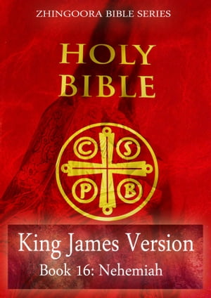 Holy Bible, King James Version, Book 16: Nehemiah