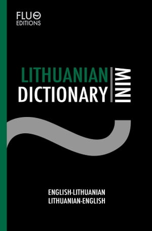 Lithuanian Mini Dictionary【電子書籍】[ J. N. Zaff ]