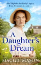 A Daughter's Dream an emotional, heartwarming new saga novel, perfect for mother...