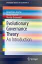 Evolutionary Governance Theory An Introduction【電子書籍】 Raoul Beunen