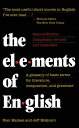 The Elements of English A Glossary of Basic Terms for Literature, Composition, and Grammar【電子書籍】 Stan Malless