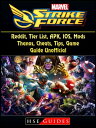 Marvel Strike Force, Reddit, Tier List, APK, IOS