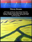 Thirsty Dreams【電子書籍】[ Matt Kavan ]