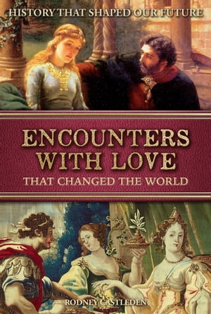 Encounters with Love