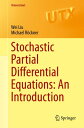 ŷKoboŻҽҥȥ㤨Stochastic Partial Differential Equations: An IntroductionŻҽҡ[ Wei Liu ]פβǤʤ2,916ߤˤʤޤ