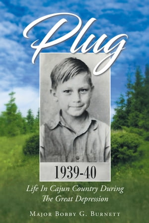 PLUG【電子書籍】[ Major Bobby G. Burnett ]