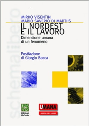 Il Nordest e il lavoro