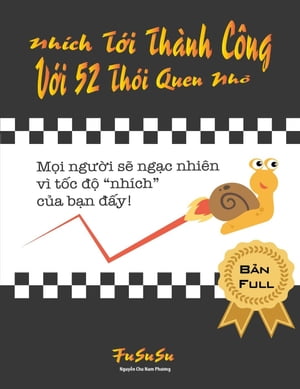 Nhích Tới Thành Công Với 52 Thói Quen Nhỏ