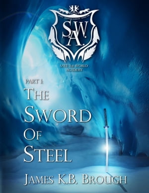 The Sword of Steel