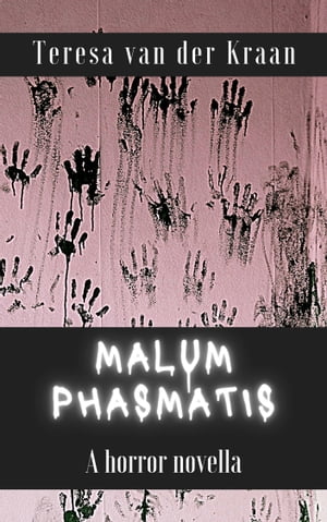 Malum Phasmatis