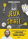 40 jeux ? faire en soir?e【電子書籍】[ Pie