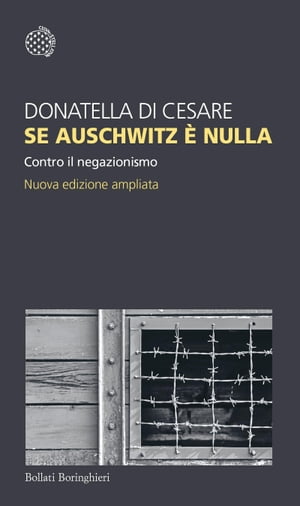 Se Auschwitz è nulla