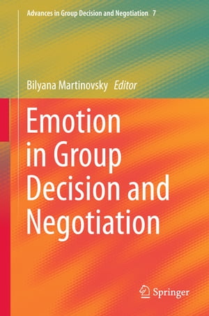 Emotion in Group Decision and Negotiation