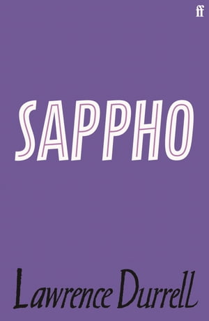 Sappho【電子書籍】 Lawrence Durrell