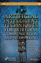 Artificial Intelligent Techniques for Wireless Communication and Networking【電子書籍】 R. Kanthavel