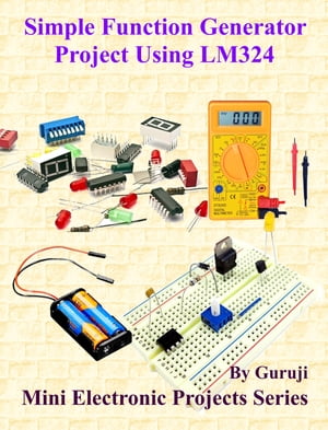 Simple Function Generator Project Using LM324