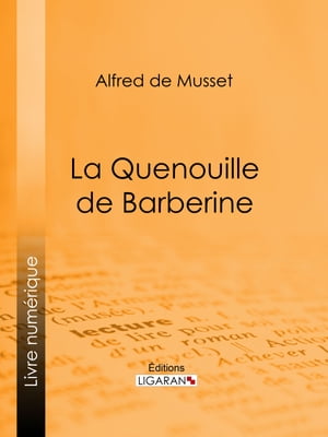 La Quenouille de Barberine