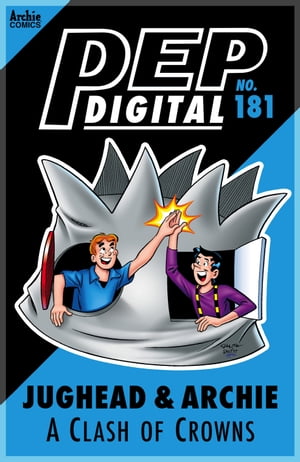 ŷKoboŻҽҥȥ㤨Pep Digital Vol. 181: A Clash of CrownsŻҽҡ[ Archie Allstars ]פβǤʤ162ߤˤʤޤ