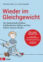 Wieder im Gleichgewicht Der bedeutende Einfluss fr hkindlicher Reflexe auf das Gehirn unserer Kinder - Der neue Ansatz bei Lern- und Verhaltensproblemen, Entwicklungsst rungen, chronischen Krankheiten【電子書籍】 Christine Sieber