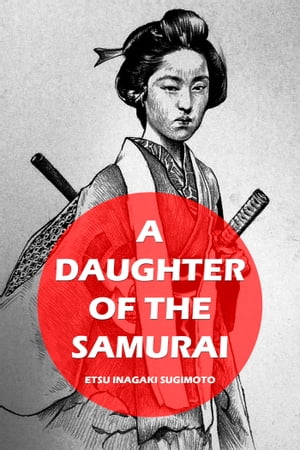 A Daughter of the Samurai