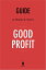 Guide to Charles G. Koch's Good Profit by Instaread