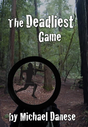 The Deadliest Game