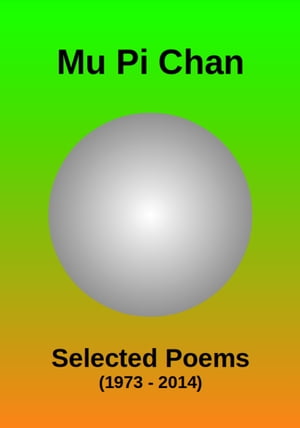 Selected Poems (1973 - 2014)