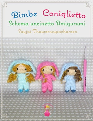 Bimbe Coniglietto Schema uncinetto Amigurumi