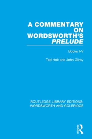 A Commentary on Wordsworth's Prelude