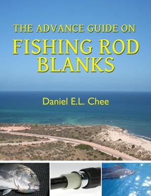 The Advance Guide On Rod Blanks