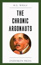 ŷKoboŻҽҥȥ㤨The Chronic ArgonautsŻҽҡ[ H.g. Wells ]פβǤʤ120ߤˤʤޤ