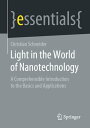 ŷKoboŻҽҥȥ㤨Light in the World of Nanotechnology A Comprehensible Introduction to the Basics and ApplicationsŻҽҡ[ Christian Schneider ]פβǤʤ509ߤˤʤޤ