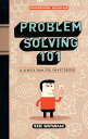 Problem Solving 101 A Simple Book for Smart People【電子書籍】 Ken Watanabe