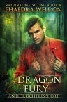 Dragon Fury【電子書籍】[ Phaedra Weldon ]