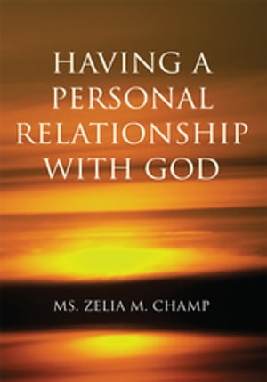 Having a Personal Relationship with God