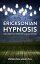 Ericksonian Hypnosis: Strategies for Effective Communications