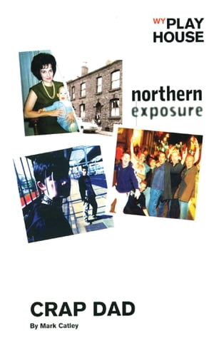 Crap Dad【電子書籍】[ Mark Catley ]
